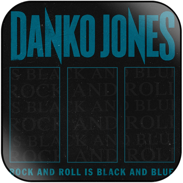 Danko Jones Rock And Roll Is Black And Blue-2 Album Cover Sticker Danko Jones Rock And Roll Is Black And Blue-2 Album Cover Sticker