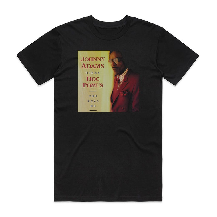 Johnny Adams Johnny Adams Sings Doc Pomus The Real Me Album Cover T-Shirt Black