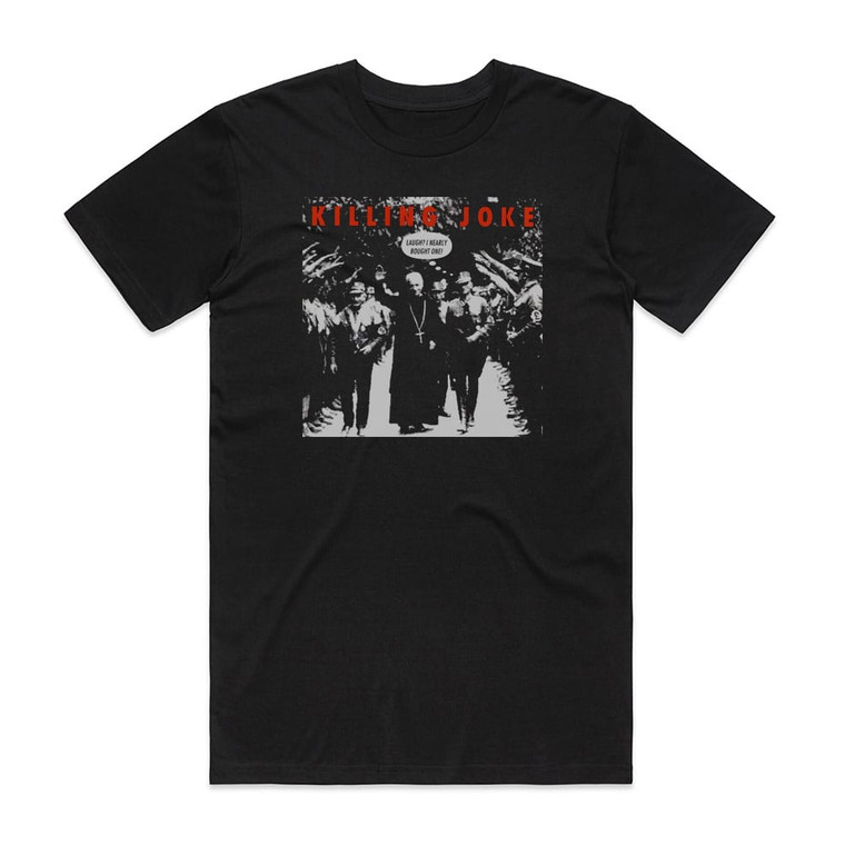 Killing Joke Laugh I Nearly Bought One Album Cover T-Shirt Black