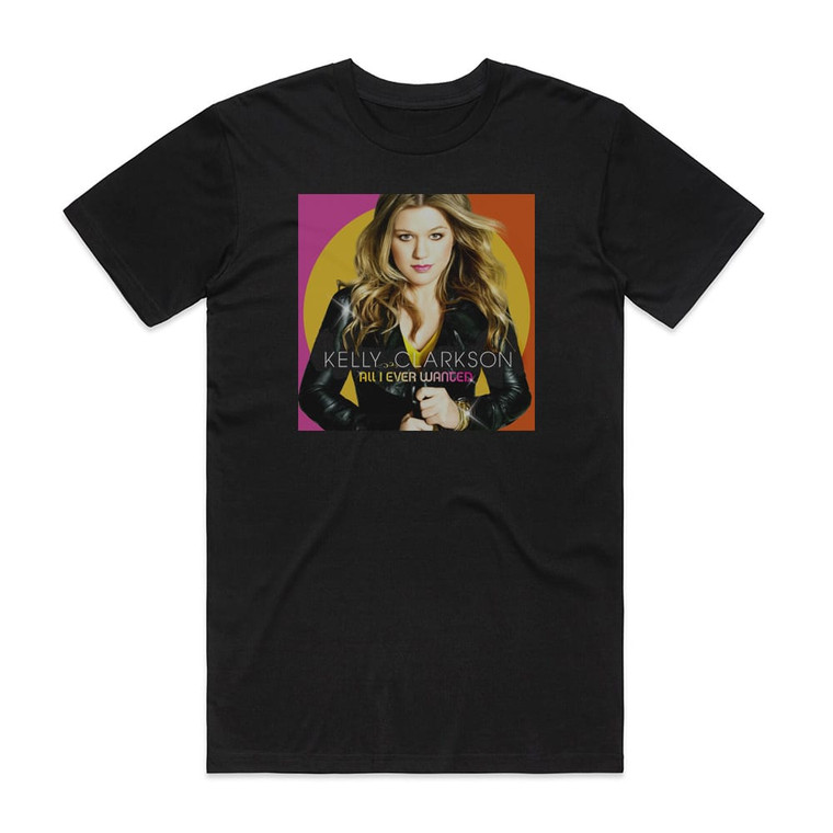 Kelly Clarkson All I Ever Wanted Album Cover T-Shirt Black