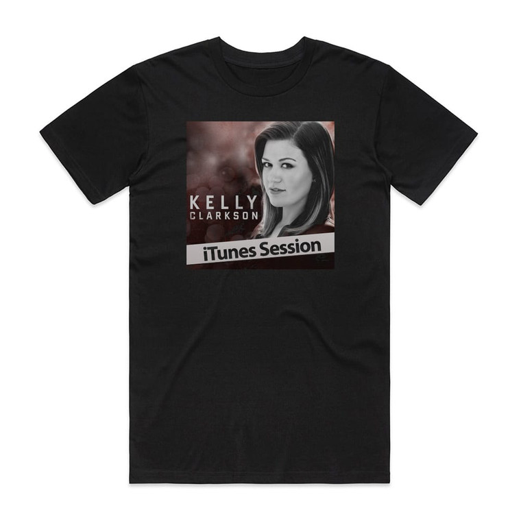 Kelly Clarkson Itunes Session Album Cover T-Shirt Black