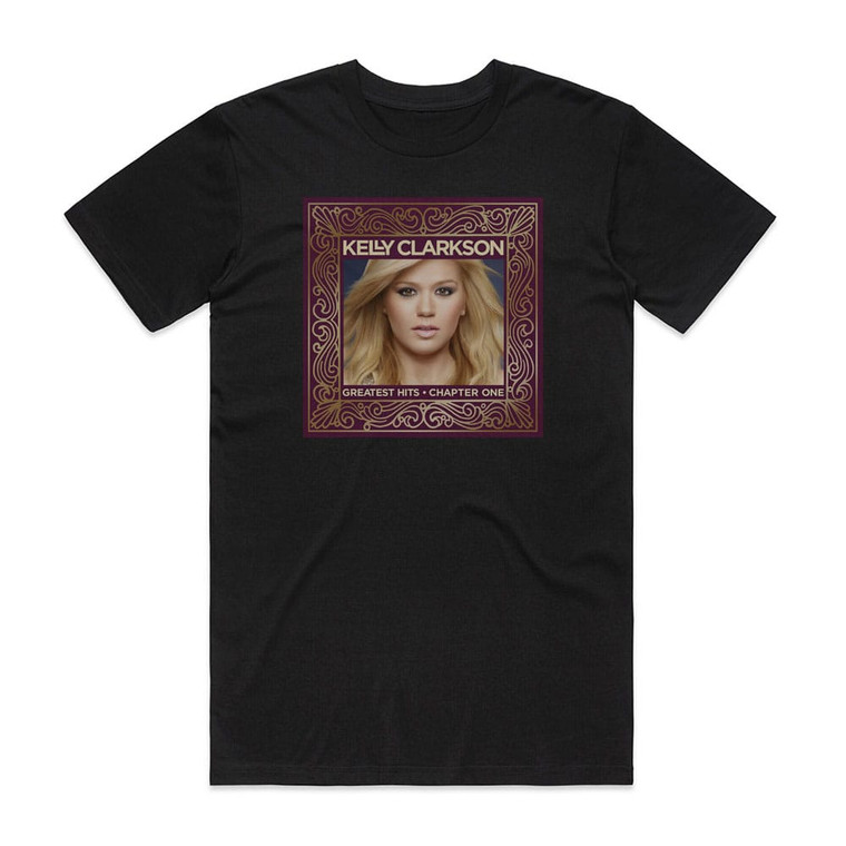 Kelly Clarkson Greatest Hits Chapter One Album Cover T-Shirt Black