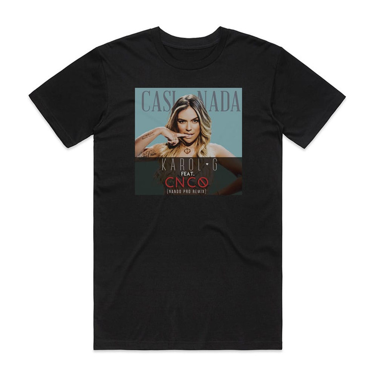 Karol G Casi Nada Nando Pro Remix Album Cover T-Shirt Black