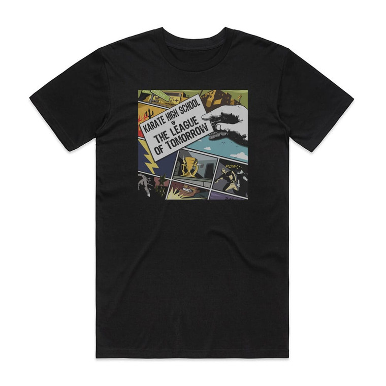 Karate High School The League Of Tomorrow Album Cover T-Shirt Black Karate High School The League Of Tomorrow Album Cover T-Shirt Black