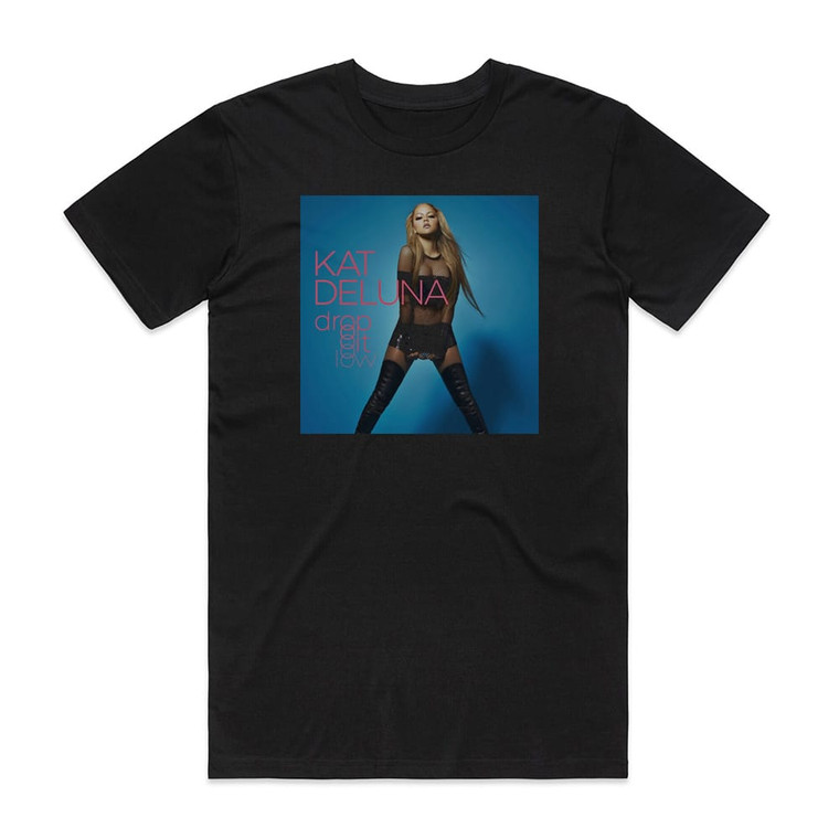 Kat DeLuna Drop It Low Album Cover T-Shirt Black