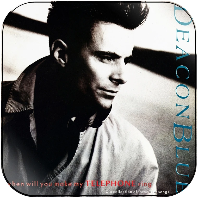 Deacon Blue When Will You Make My Telephone Ring Album Cover Sticker