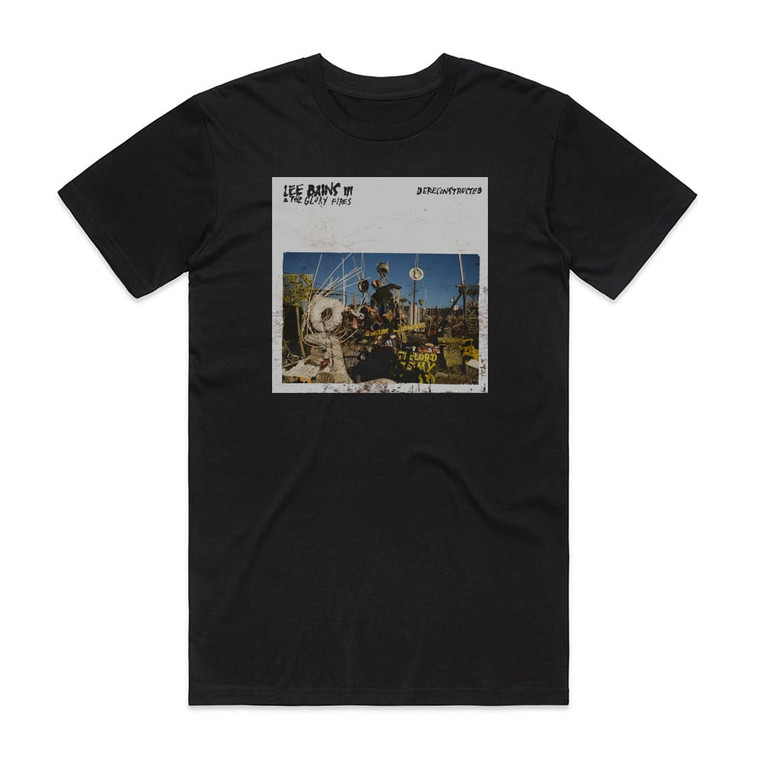 Lee Bains III and the Glory Fires Dereconstructed Album Cover T-Shirt Black
