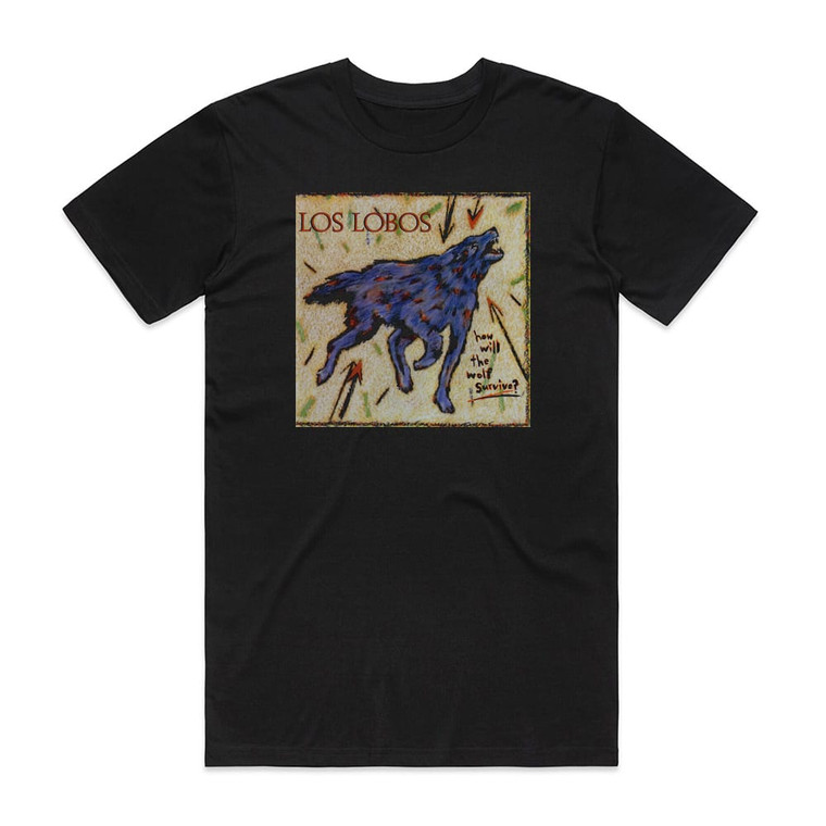 Los Lobos How Will The Wolf Survive 1 Album Cover T-Shirt Black