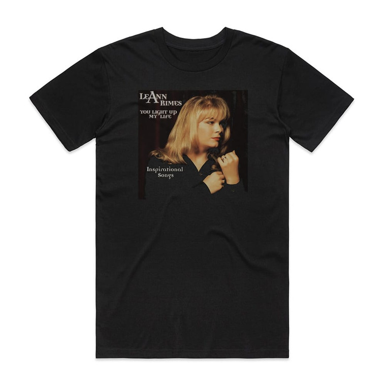 LeAnn Rimes You Light Up My Life Inspirational Songs Album Cover T-Shirt Black