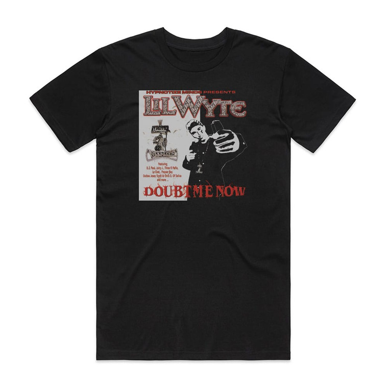 Lil Wyte Doubt Me Now Album Cover T-Shirt Black