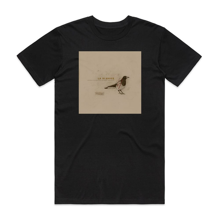 La Dispute Somewhere At The Bottom Of The River Between Vega And Altair 1 Album Cover T-Shirt Black