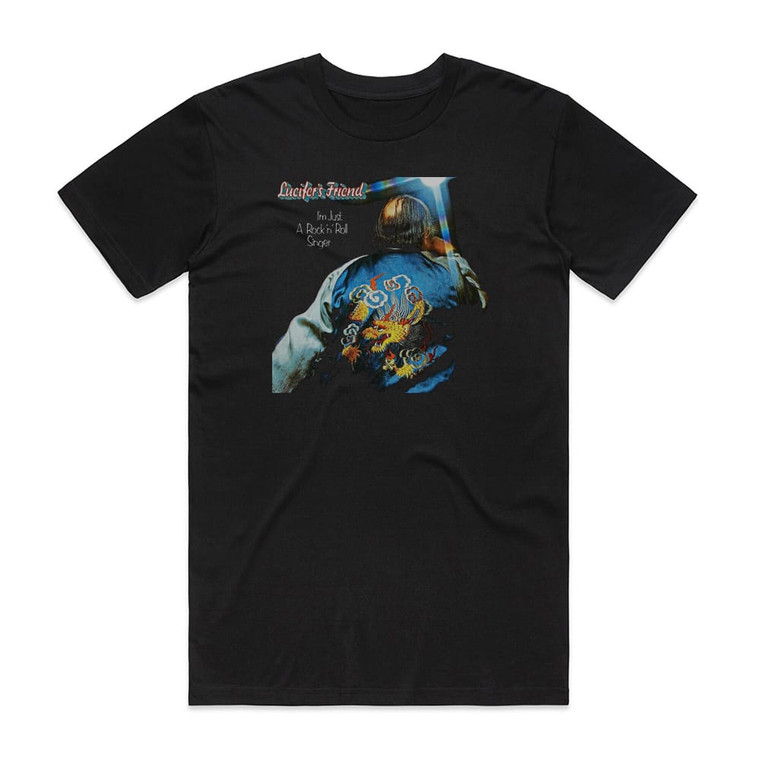 Lucifers Friend Im Just A Rock N Roll Singer Album Cover T-Shirt Black Lucifers Friend Im Just A Rock N Roll Singer Album Cover T-Shirt Black