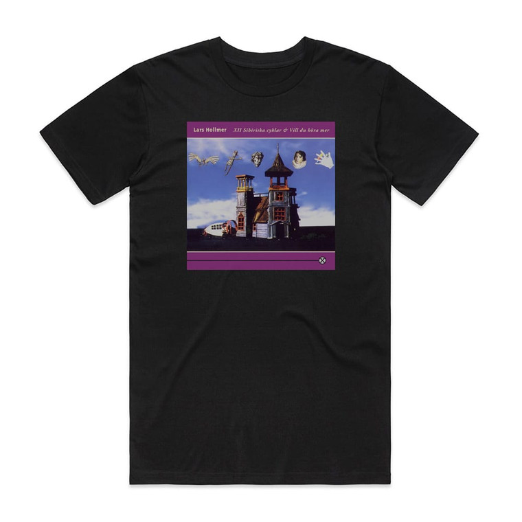Lars Hollmer Xii Sibiriska Cyklar Vill Du Hra Mer Album Cover T-Shirt Black
