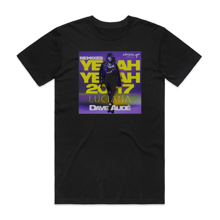 Luciana Yeah Yeah 2017 Remixes Album Cover T-Shirt Black