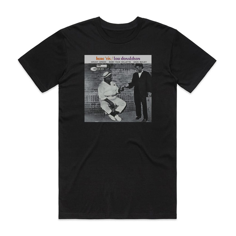 Lou Donaldson Here Tis Album Cover T-Shirt Black