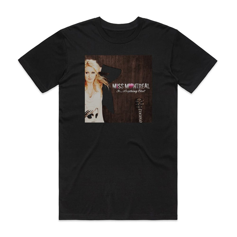 Miss Montreal So Anything Else Album Cover T-Shirt Black