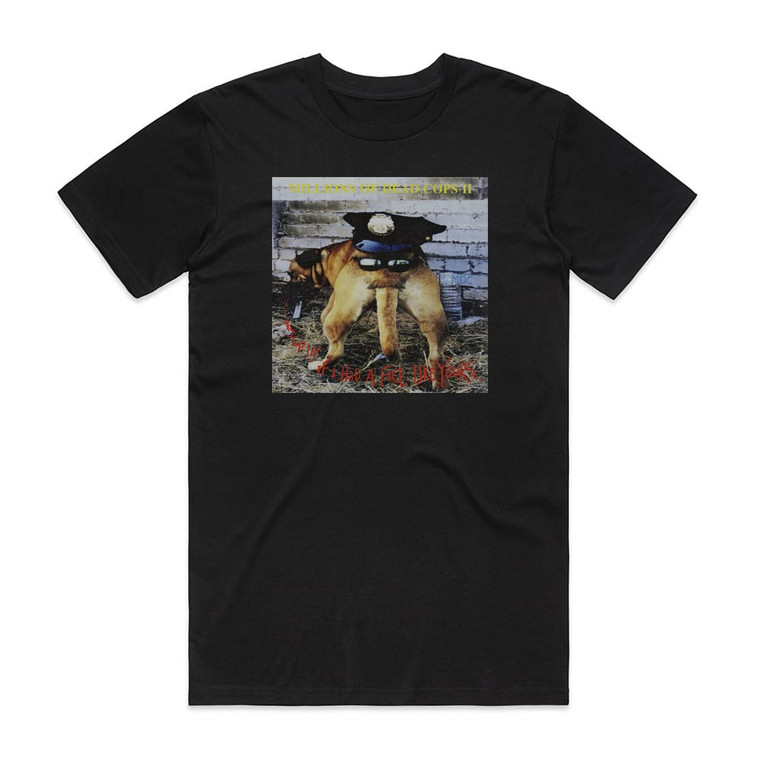 MDC Hey Cop If I Had A Face Like Yours Album Cover T-Shirt Black