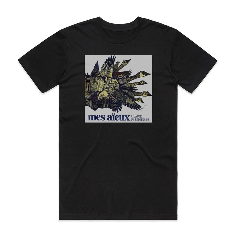 Mes Aieux  Laube Du Printemps Album Cover T-Shirt Black