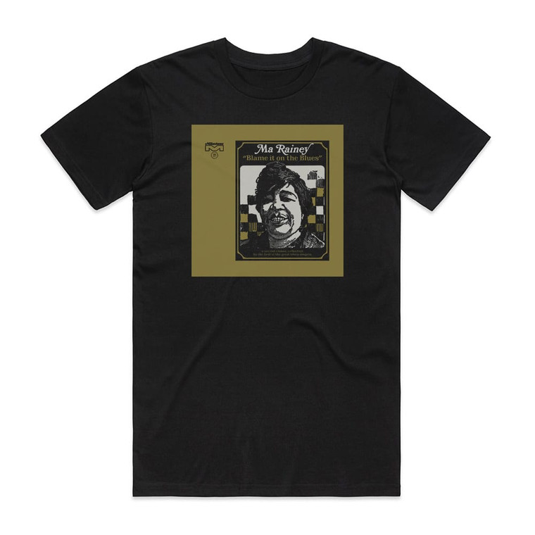 Ma Rainey Blame It On The Blues Album Cover T-Shirt Black