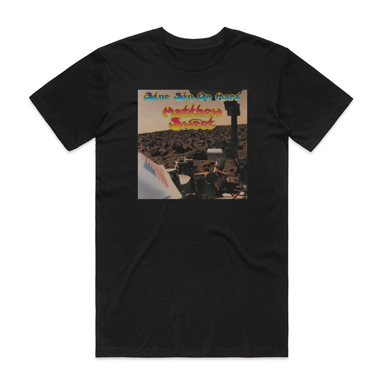 Matthew Sweet Blue Sky On Mars Album Cover T-Shirt Black