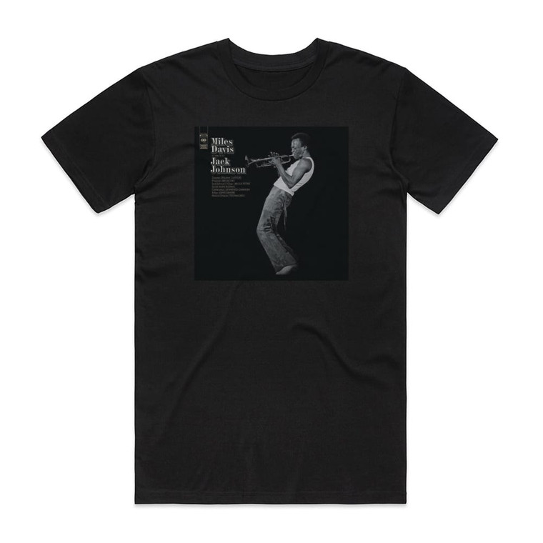 Miles Davis A Tribute To Jack Johnson 1 Album Cover T-Shirt Black