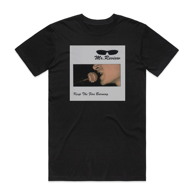 Mr Review Keep The Fire Burning Album Cover T-Shirt Black