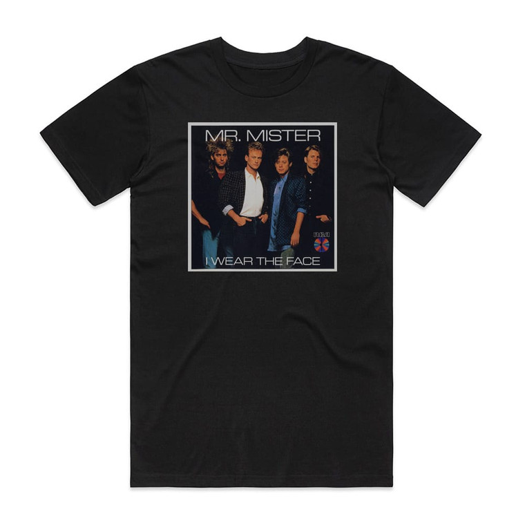 Mr Mister I Wear The Face Album Cover T-Shirt Black