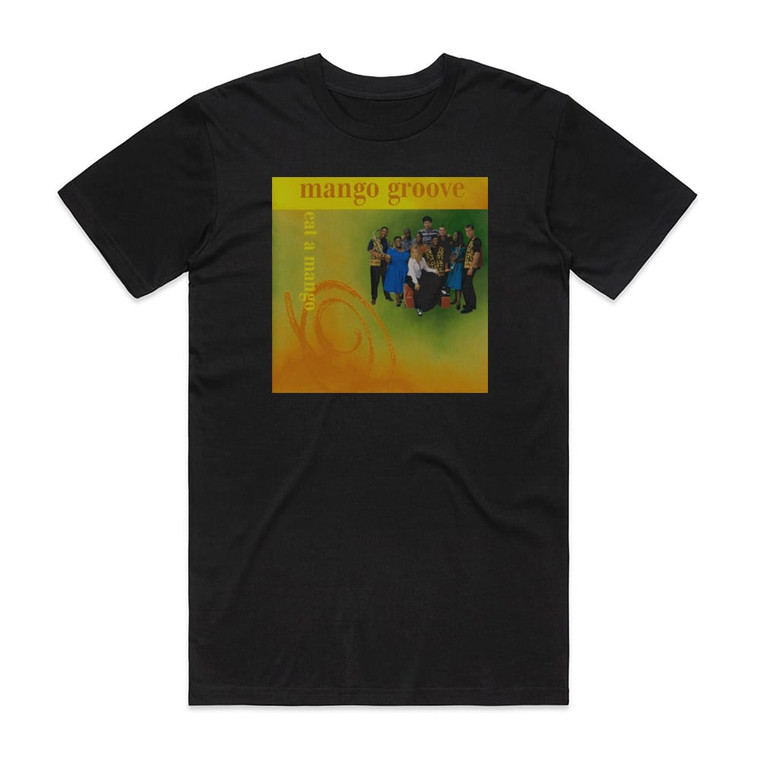 Mango Groove Eat A Mango Album Cover T-Shirt Black