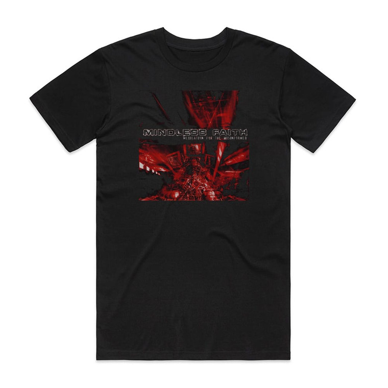 Mindless Faith Medication For The Misinformed Album Cover T-Shirt Black