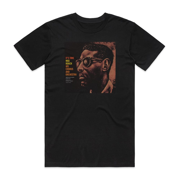 Max Roach Its Time Album Cover T-Shirt Black