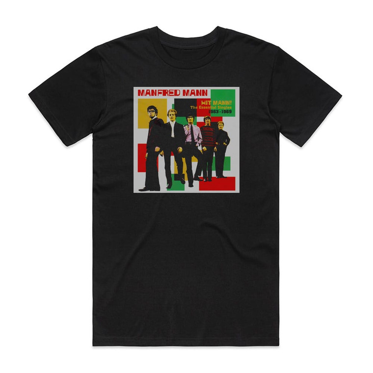 Manfred Mann Hit Mann The Essential Singles 1963 1969 Album Cover T-Shirt Black