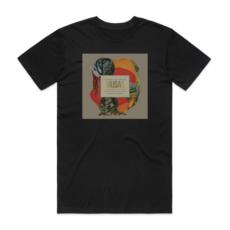 Natalia Lafourcade Musas Un Homenaje Al Folclore Latinoamericano En Manos De Lo Album Cover T-Shirt Black