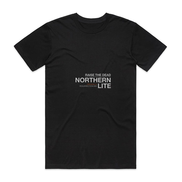 Northern Lite Raise The Dead Album Cover T-Shirt Black