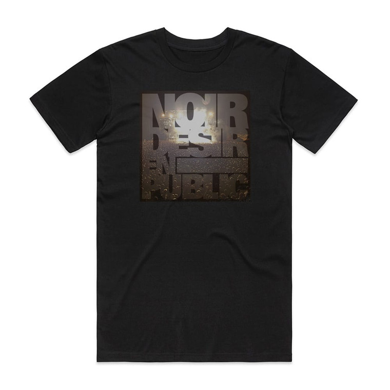Noir Desir Noir Dsir En Public Album Cover T-Shirt Black