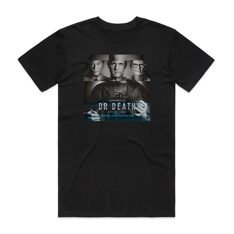 Nick Chuba Dr Death Original Series Soundtrack Album Cover T-Shirt Black