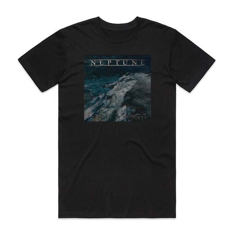 Neptune Prelude To Nothing Album Cover T-Shirt Black