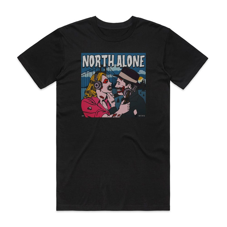 North Alone Next Stop Ca Album Cover T-Shirt Black