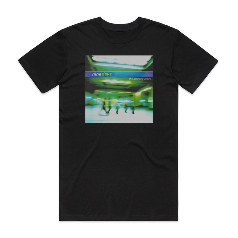 Nine Days The Madding Crowd Album Cover T-Shirt Black