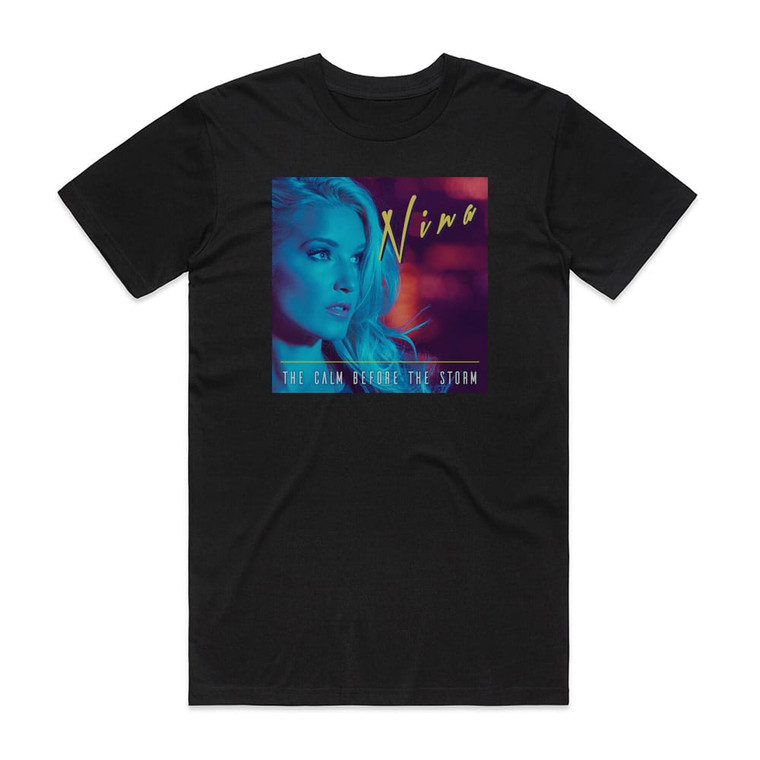 NINA The Calm Before The Storm Album Cover T-Shirt Black