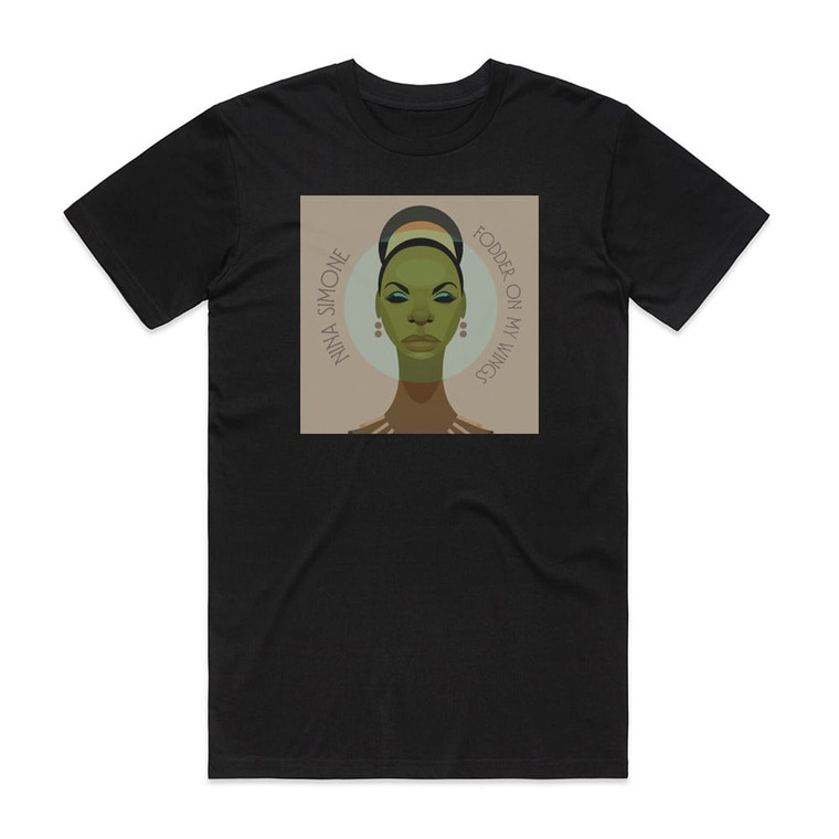 Nina Simone Fodder On My Wings Album Cover T-Shirt Black