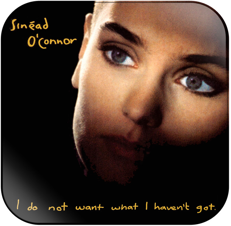 Sinead OConnor I Do Not Want What I Havent Got Album Cover Sticker
