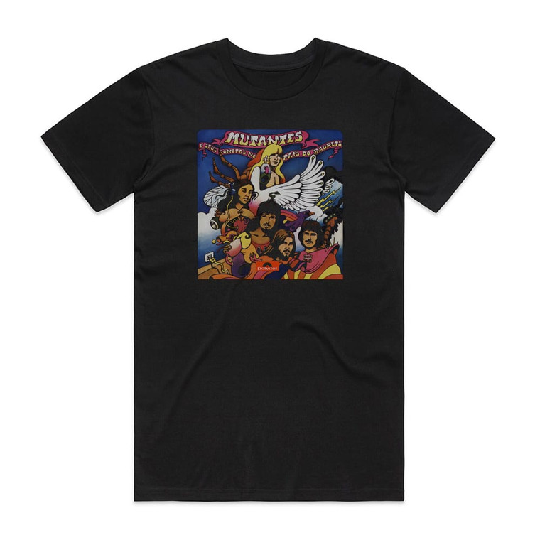 Os Mutantes Mutantes E Seus Cometas No Pas Do Baurets Album Cover T-Shirt Black