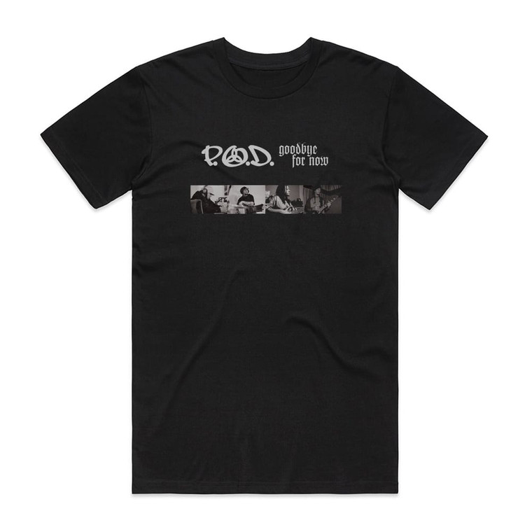 POD Goodbye For Now Album Cover T-Shirt Black