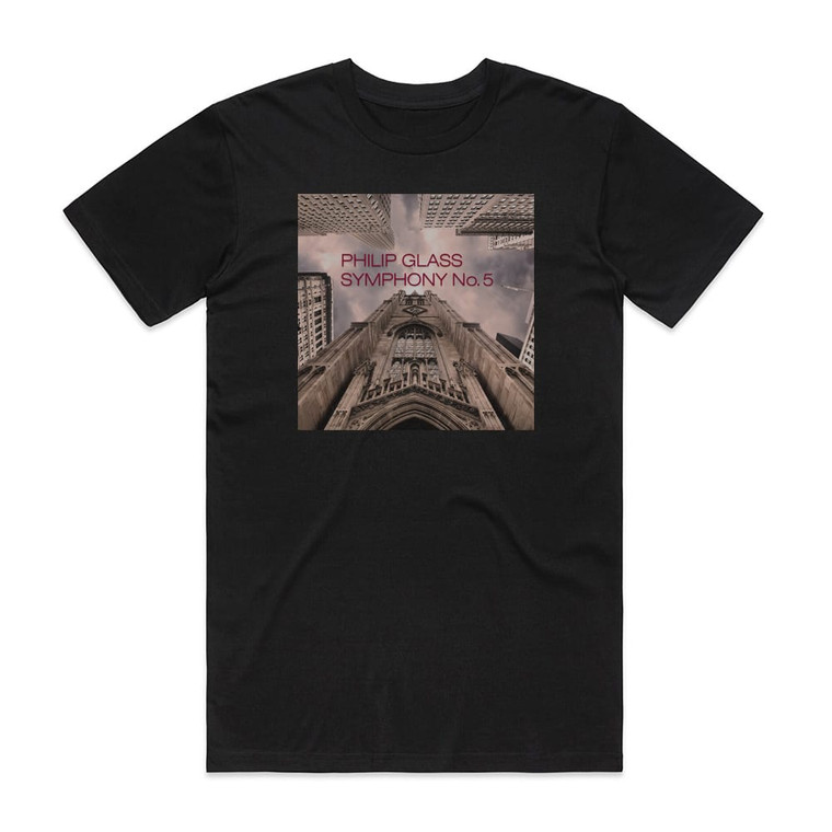 Philip Glass Symphony No 5 Album Cover T-Shirt Black Philip Glass Symphony No 5 Album Cover T-Shirt Black