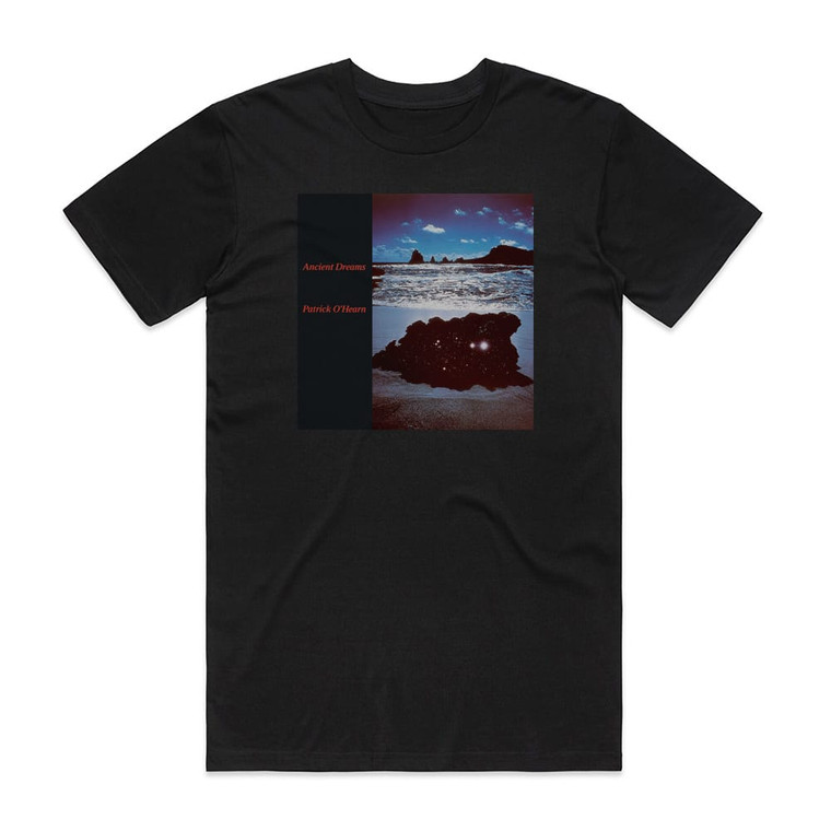 Patrick OHearn Ancient Dreams Album Cover T-Shirt Black Patrick OHearn Ancient Dreams Album Cover T-Shirt Black
