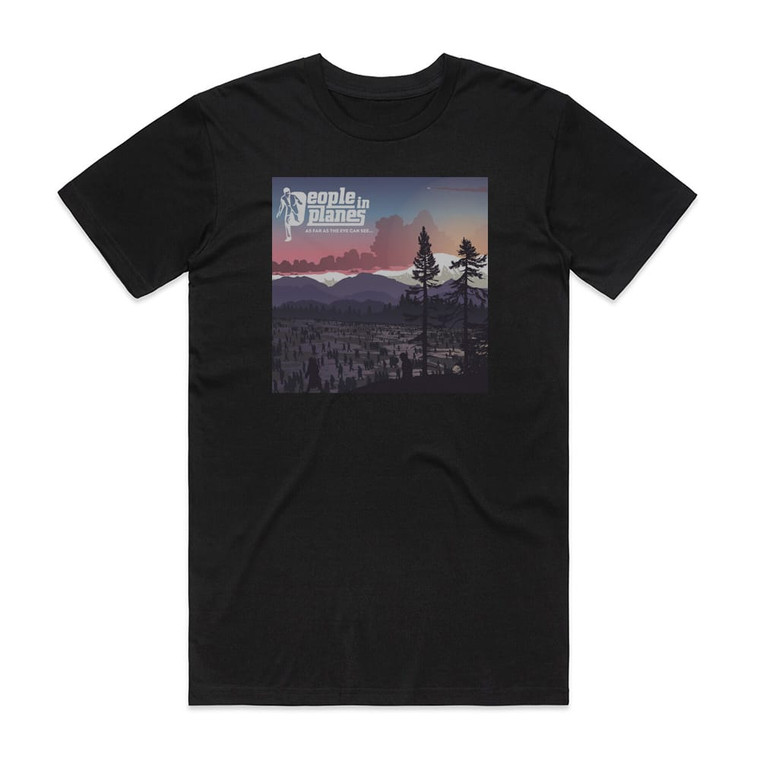People in Planes As Far As The Eye Can See Album Cover T-Shirt Black