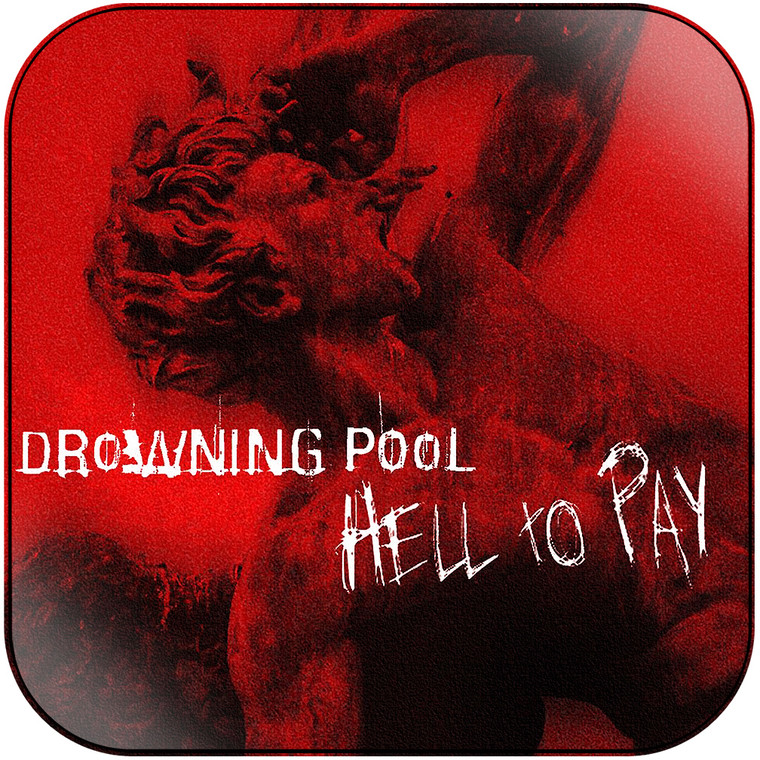 Drowning Pool Hell To Pay Album Cover Sticker