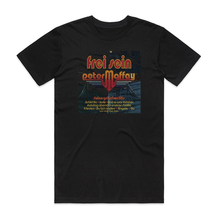 Peter Maffay Frei Sein Seine Grten Hits Album Cover T-Shirt Black