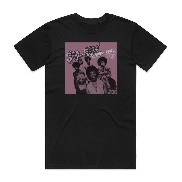 Sly and The Family Stone Everyday People Sing A Simple Song 1 Album Cover T-Shirt Black