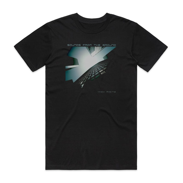 Sounds From the Ground High Rising Album Cover T-Shirt Black